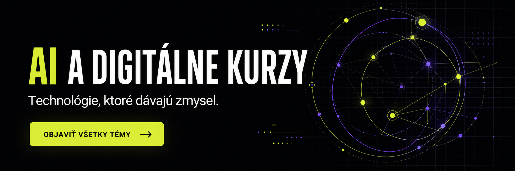 ai-digitalne-kurzy-home-banner AI a digitálne kurzy – technológie, ktoré dávajú zmysel